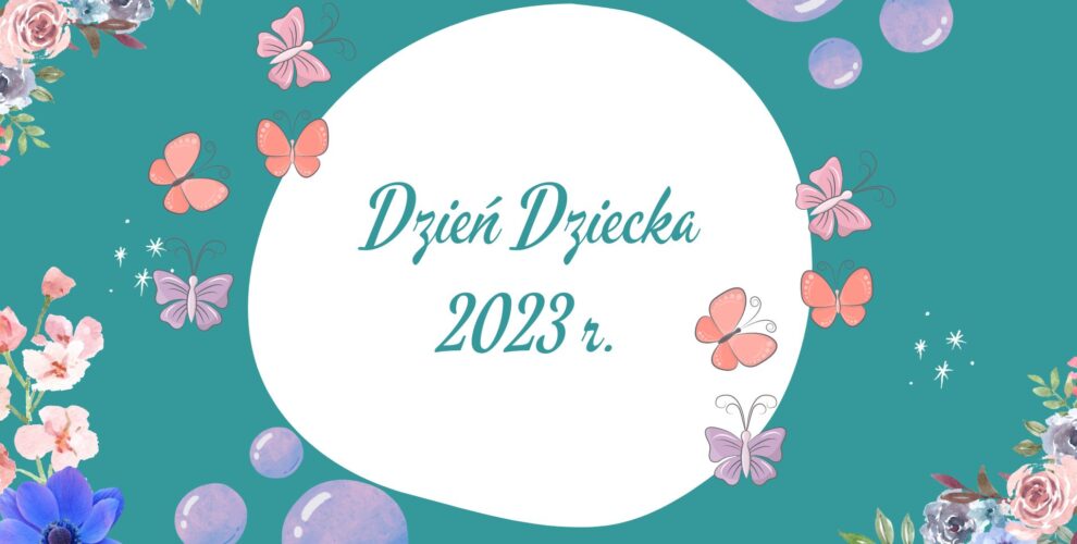 Dzień Dziecka 2023 r.